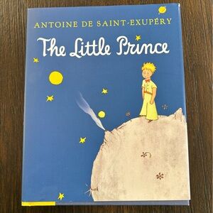 The Little Prince by Antoine De Saint Exupery